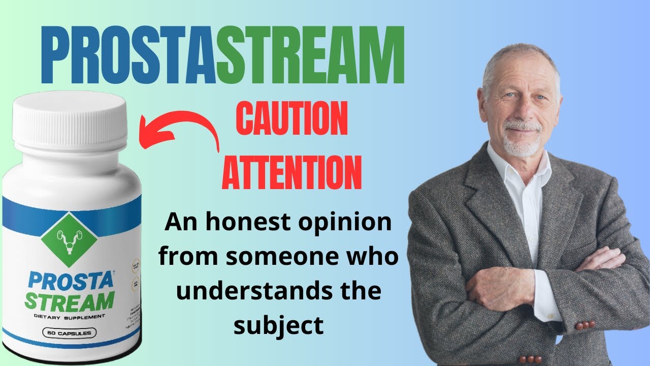 Does ProstaStream Really Work Complete 2024 Review How to Protect Your Prostate with a Natural Suppl