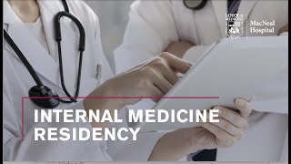 Internal Medicine Residency at MacNeal Hospital