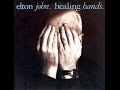 Elton John - Healing Hands (1989) With Lyrics!