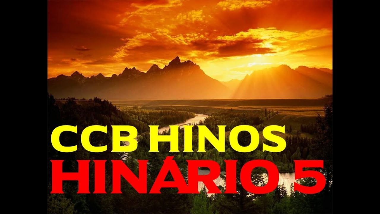CCB LINDOS HINOS - HINÁRIO 5 - VOLUME 18 - "CRISTO, LUZ DO ...