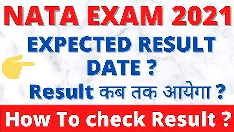 NATA EXAM 2021 expected result date? NATA EXAM 2021 result news|how to check NATA exam 2021 result|