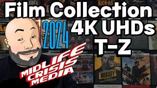 Film Collection 2024: 4K UHDs T - Z
