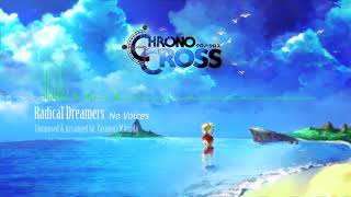 Chrono Cross Remaster - Radical Dreamers (no voices) by Baptiste Robert 56,506 views 5 years ago 4 minutes, 30 seconds