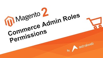 Magento 2 Commerce Admin Roles Permissions