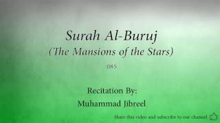 Surah Al Buruj The Mansions of the Stars   085   Muhammad Jibreel   Quran Audio