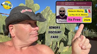 Retired or Almost Retired in Mexico  INAPAM Card (Ep60) #inapam #lapazbcs  #bajacaliforniasur