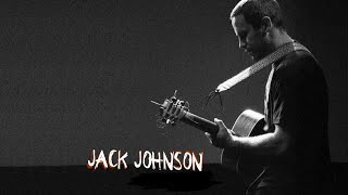 Hope - Jack Johnson (2007) audio hq