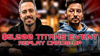 Final Table $5k TITANS KO Nacho124441 | L. Veldhuis | Malaka$tyle Cards-UP Poker Replay