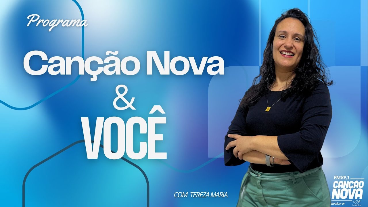 Programa Canção Nova e Você  | 03/03/2026