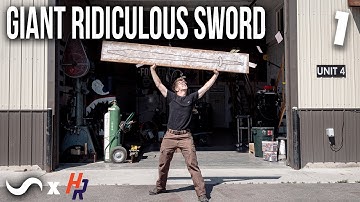 MAKING A GIGANTIC WHOPPING BIG SWORD!!! Part 1