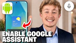 How to Enable Google Assistant on Android Phone - Full Guide screenshot 5