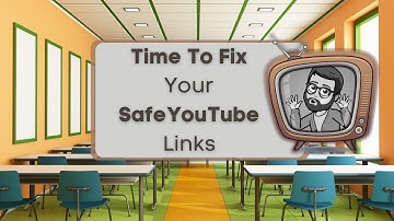 Time To Fix Your SafeYouTube.net Links