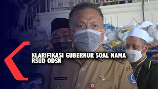 Klarifikasi Gubernur Soal Nama RSUD ODSK screenshot 2