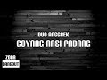 Duo Anggrek Goyang Nasi Padang Lirik Duo Anggrek Goyang Nasi Padang Lirik