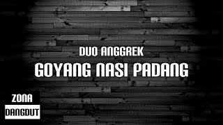 Duo Anggrek - Goyang Nasi Padang