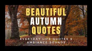 Autumn Quotes And Quotes About Autumn With Autumn Quotes Inspirational