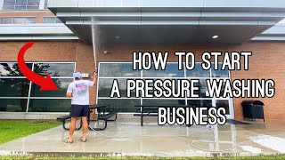 How To Start A Pressure Washing Business (Step By Step)