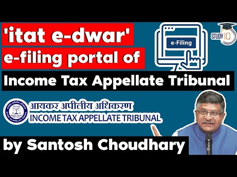 Centre launches ITAT E-DWAR, new e-filing portal of Income Tax Appellate Tribunal - Current Affairs