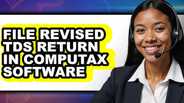 How to File Revised TDS Return in Computax Software (Only Way)