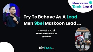 Moroccan Tech Lead - Ep O4 | Youssef El Aziz - Mobile Tribe Leader at @Obytes (Darija)