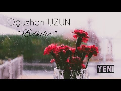 Oğuzhan UZUN - Belkiler ( Official Video )