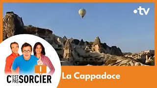 Cappadoce, une région féerique - C'est pas sorcier [Intégrale]