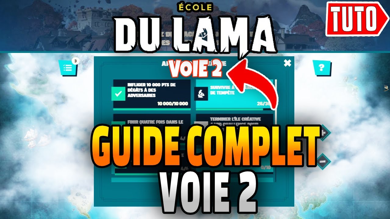 GUIDE COMPLET VOIE 2 QUETES ECOLE DU LAMA sur FORTNITE - ASTUCES QUETES