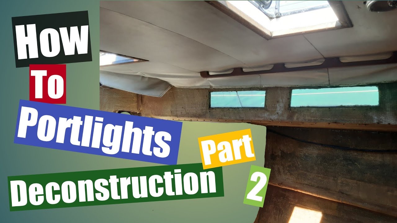 How To Portlights Deconstruction  Part 2  #22