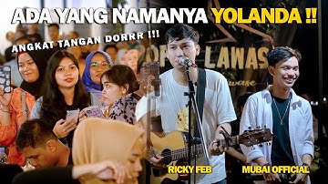 YOLANDA - RIKCY FT MUBAI | LIVE NGAMEN