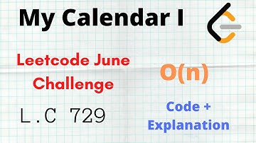 My Calendar I 🔥🔥| Leetcode June Challenge | Leetcode 729 | Code + Approach | C++ | Hindi