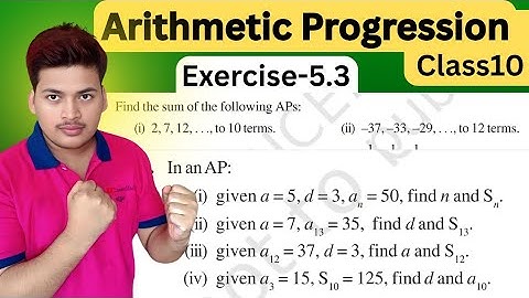 📘 Class 10 Maths | AP Exercise 5.3 Fully Solved | Arithmetic Progression | Ncert solutions class10