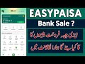 Easypaisa Bank Sale in Pakistan | Easypaisa Bank Close | Easypaisa Telenor Sale