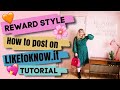 How To Post To LikeToKnow.It // Reward Style Tutorial