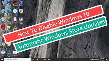 How To Disable Windows 10 Automatic Windows Store Updates