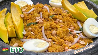 HOW TO MAKE GHANAIAN ETO / ETOR | AUTHENTIC GHANA 🇬🇭 ETO RECIPE