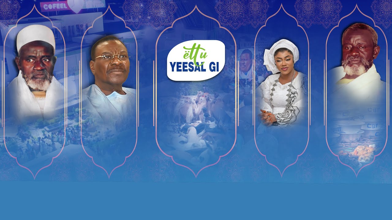 ÉMISSION ËTT U YEESAL GI 2ÈME PARTIE