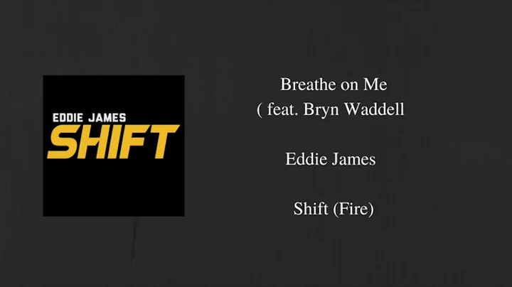 Breathe on Me ( feat. Bryn Waddell)