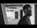 IRREVERSIBLES: Thimbo Samb: «Nadie puede contar mi historia mejor que yo »