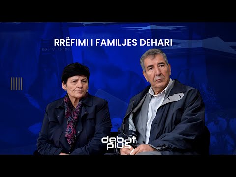 Debat Plus me Ermal Pandurin - RRËFIMI I FAMILJES DEHARI
