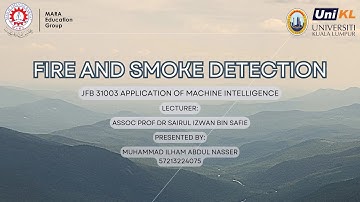 Fire & Smoke Detection Using CNN in MATLAB | JFB 31003 Application of Machine Intelligence