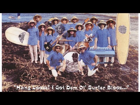 Penza Penza - Hang Loose! I Got Dem Ol' Surfer Bloos... (2025) [Full Album]
