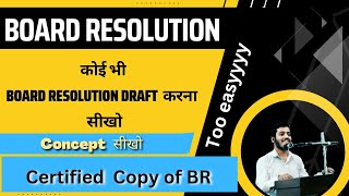 How to Draft a Board Resolution for Any Company || Complete Concept of BR || CTC of BR || TLT