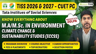 CUET PG TISS 2026 & 2027 All About M.A/M.Sc. in ECCSS | Eligibility | Selection | Placements