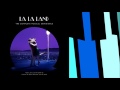 LA LA LAND: "Audition - The Fools Who Dream"