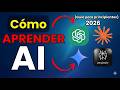 Cómo Aprender IA en 2026 | La Ruta Definitiva para Principiantes