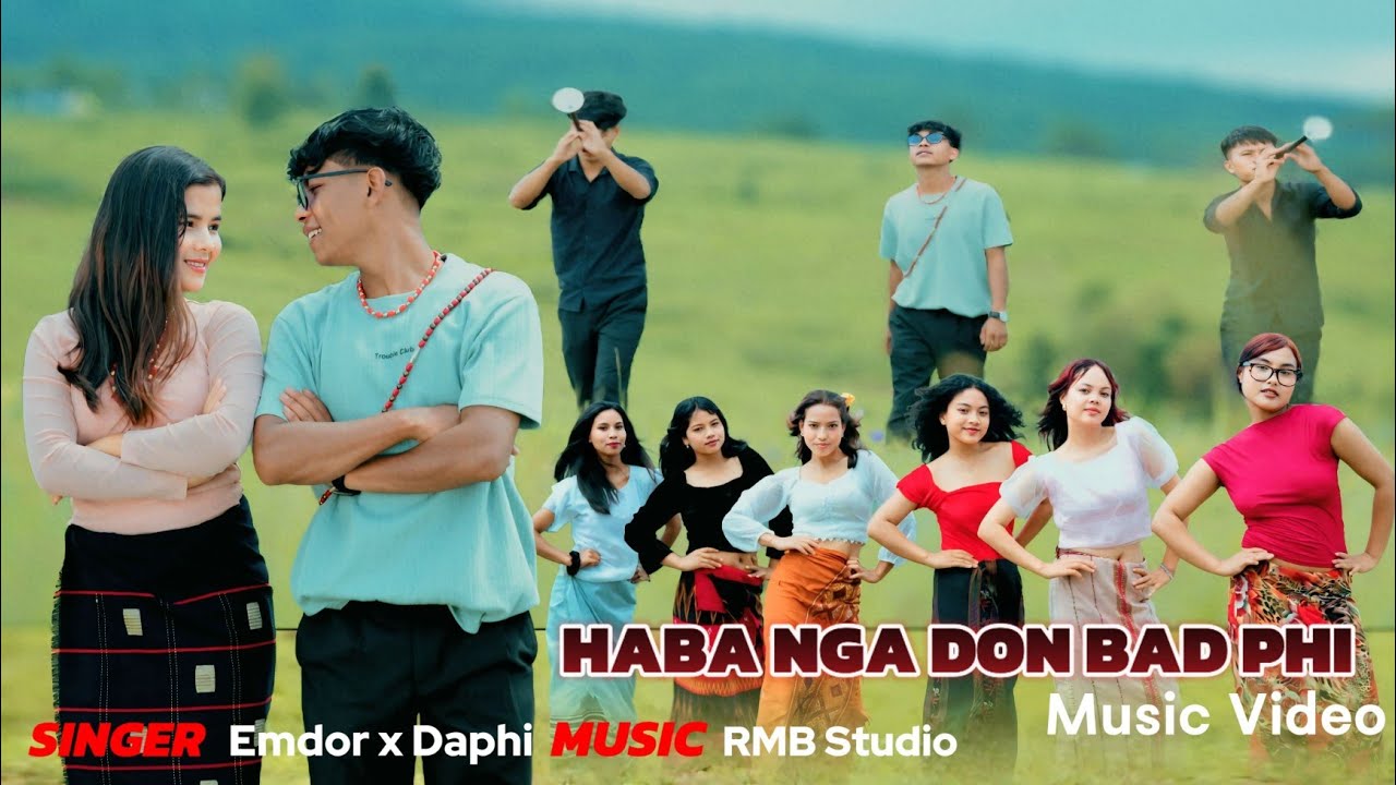 HABA NGA DON BAD PHI || EMDOR RASMUT ||  OFFICIAL MUSIC VIDEO KHASI SONG 2025 