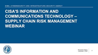 CISA's Information and Communications Technology - Supply Chain Risk Management Webinar with ASL