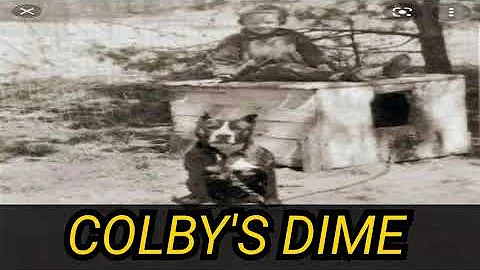 Story Behind Colby's Dime