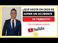 ¿QUÉ HACER EN CASO DE SUFRIR UN ACCIDENTE DE TRÁNSITO? Consejos y tips legales de AYUDA - ARGENTINA