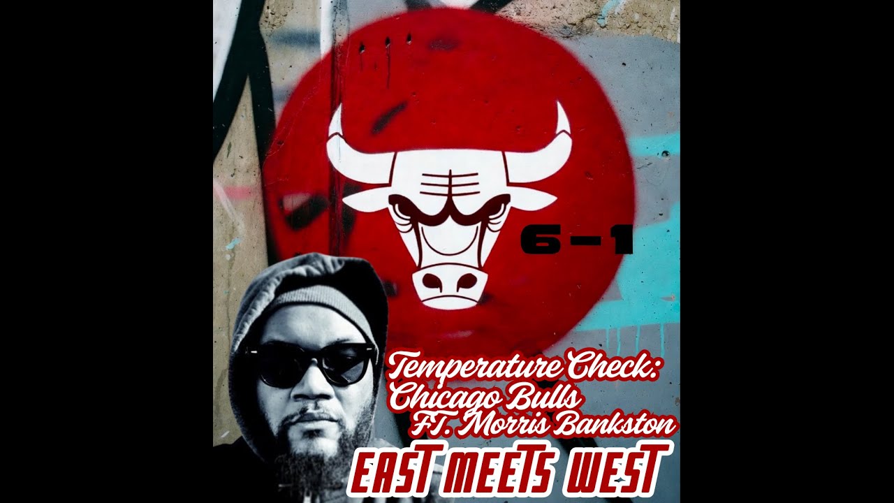 Temperature Check: Chicago Bulls - Featuring Morris Bankston (11/6/2025)